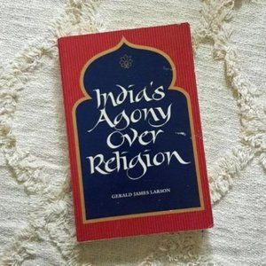 Vintage  Book | India's Agony Over Religion by Gerald James Larson